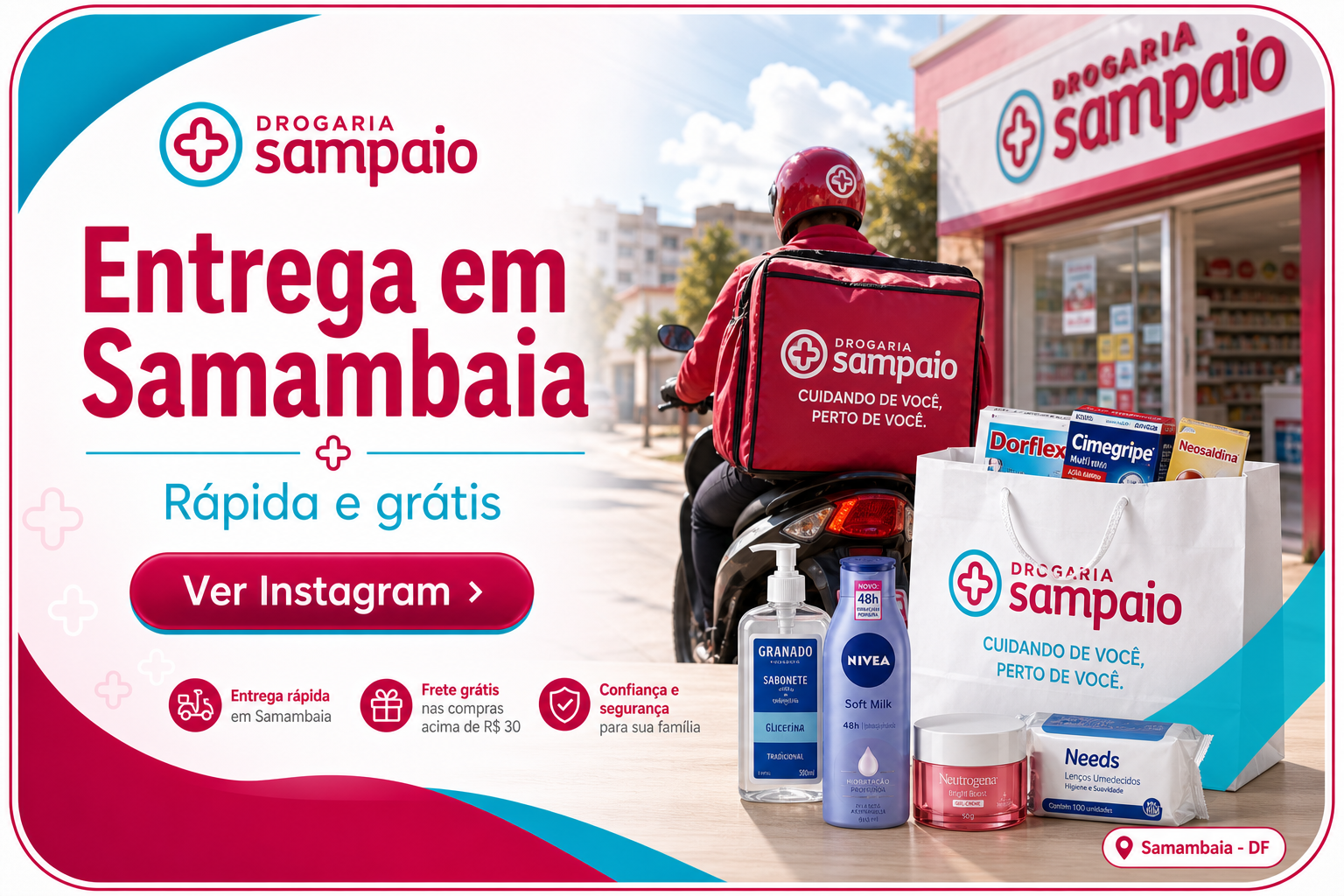 Entrega Grátis em Samambaia